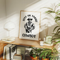 Stay On Target Cowboy