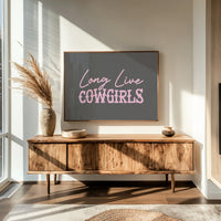 Long Live Cowgirls Western Wall Art