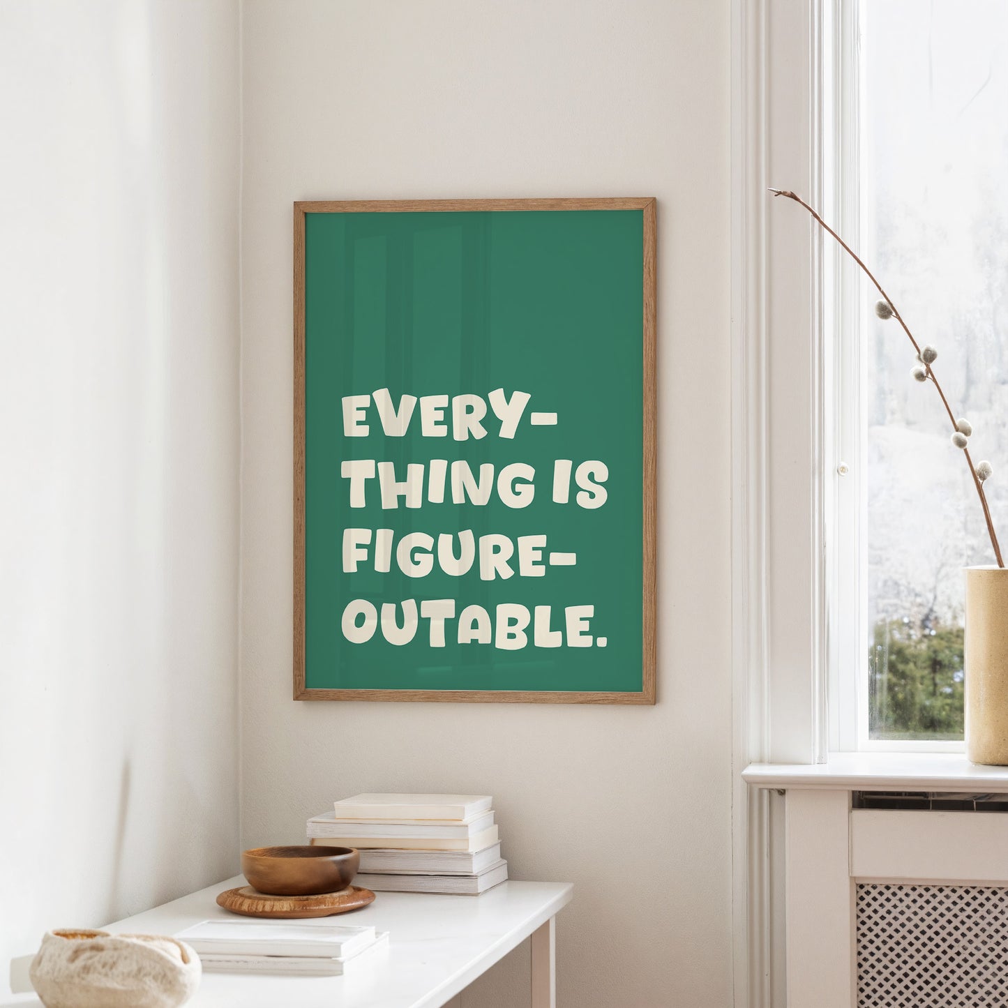 Everything Is Figureoutable Quote