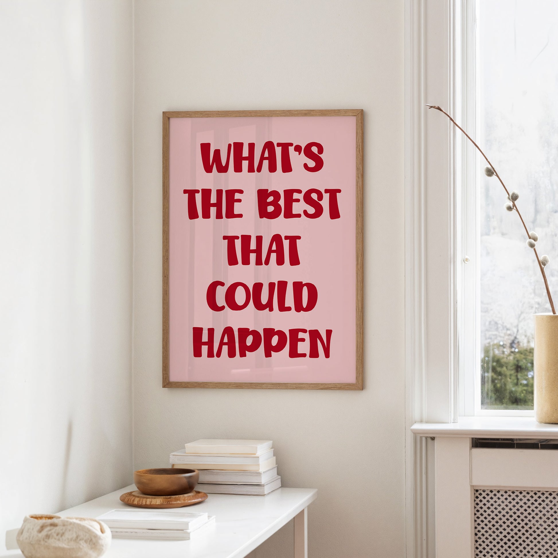 Whats The Best That Could Happen Quote