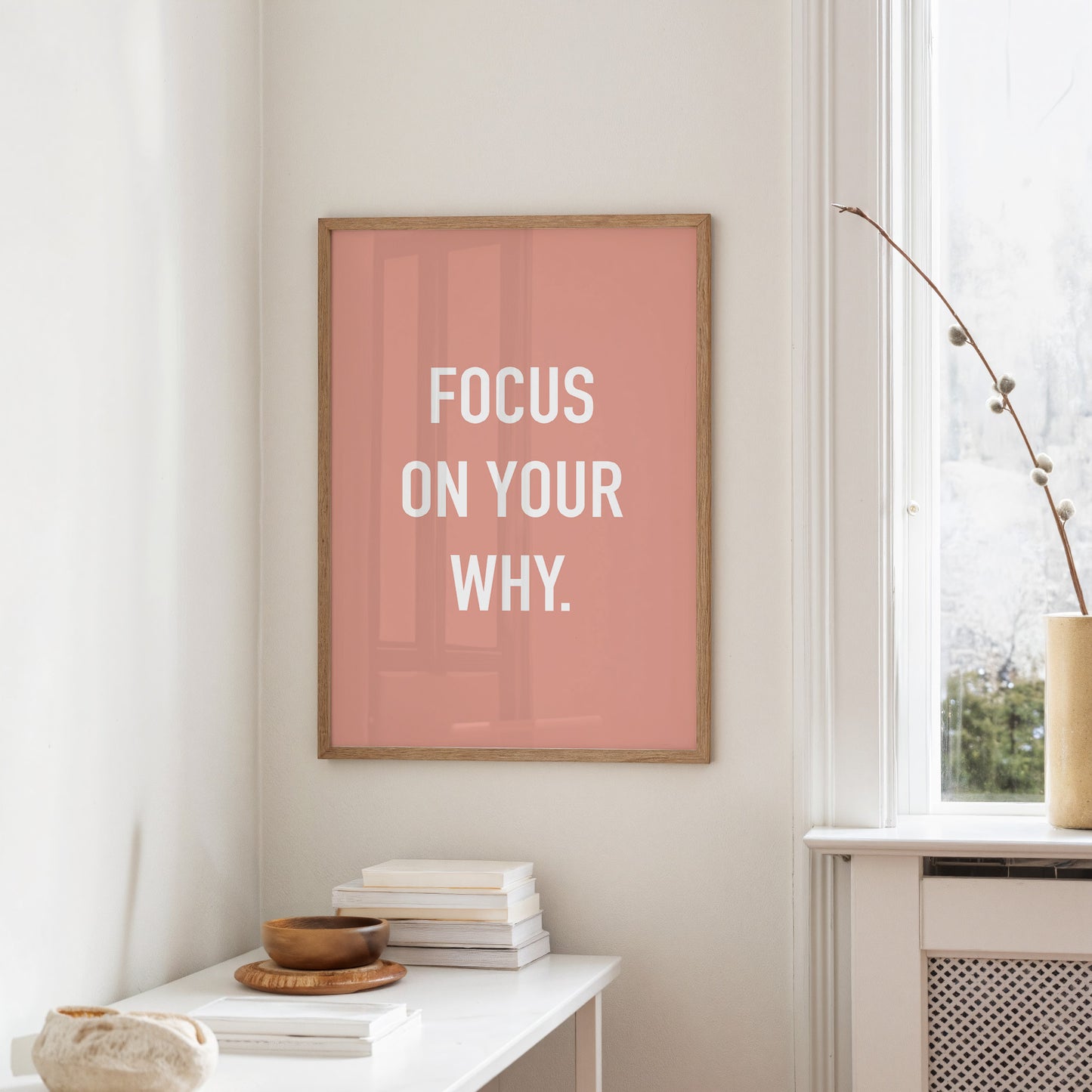 Focus On Your Why Minimalist Quote Print