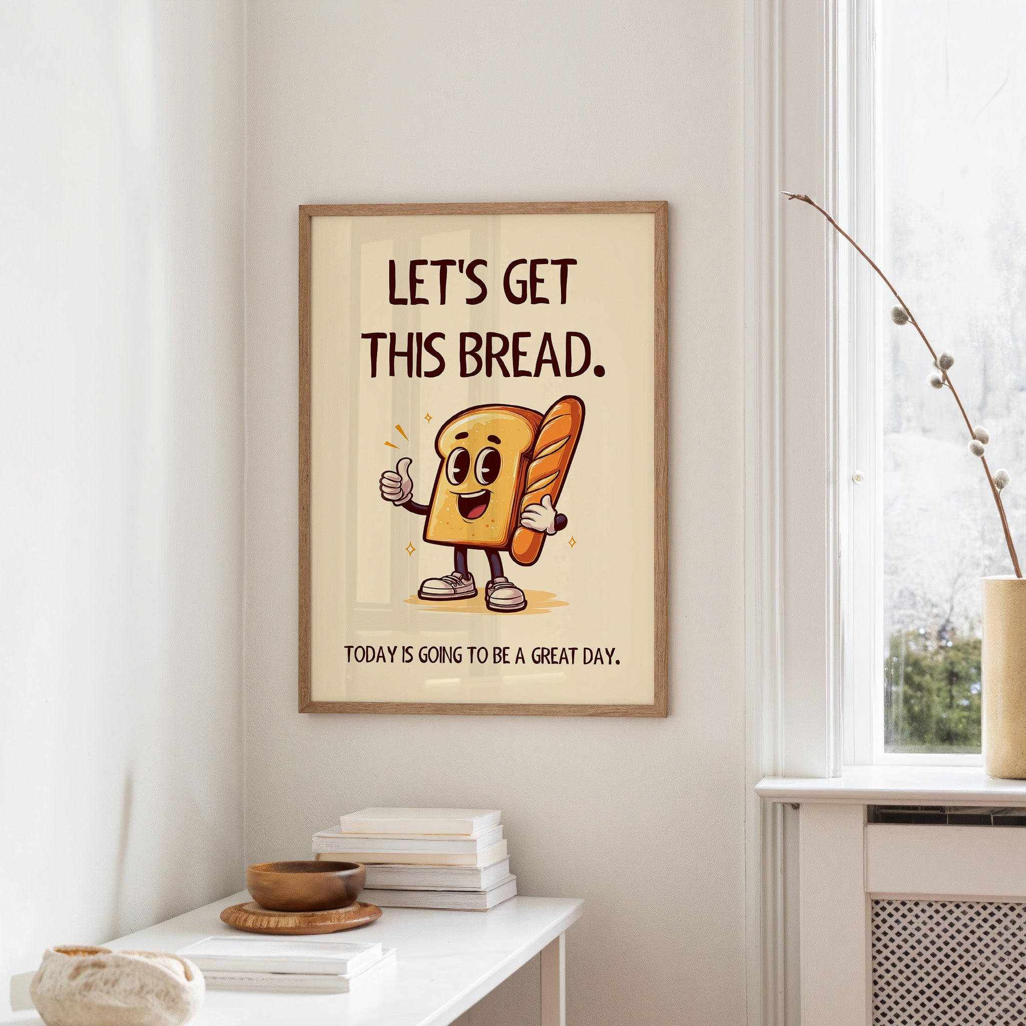 Lets Get This Bread Funny Food Quote Print