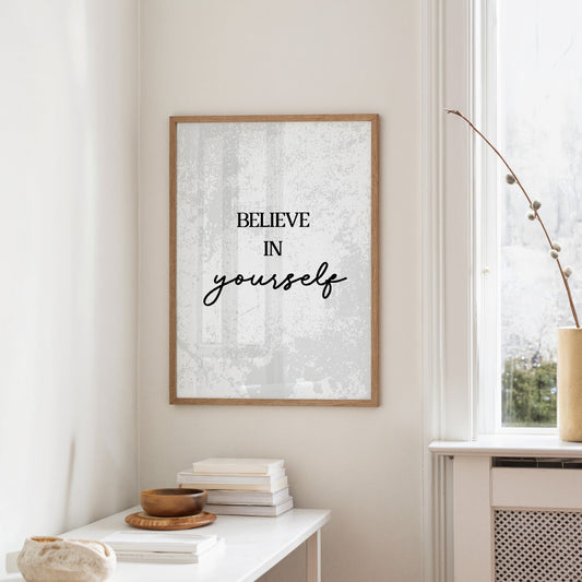 Believe In Yourself