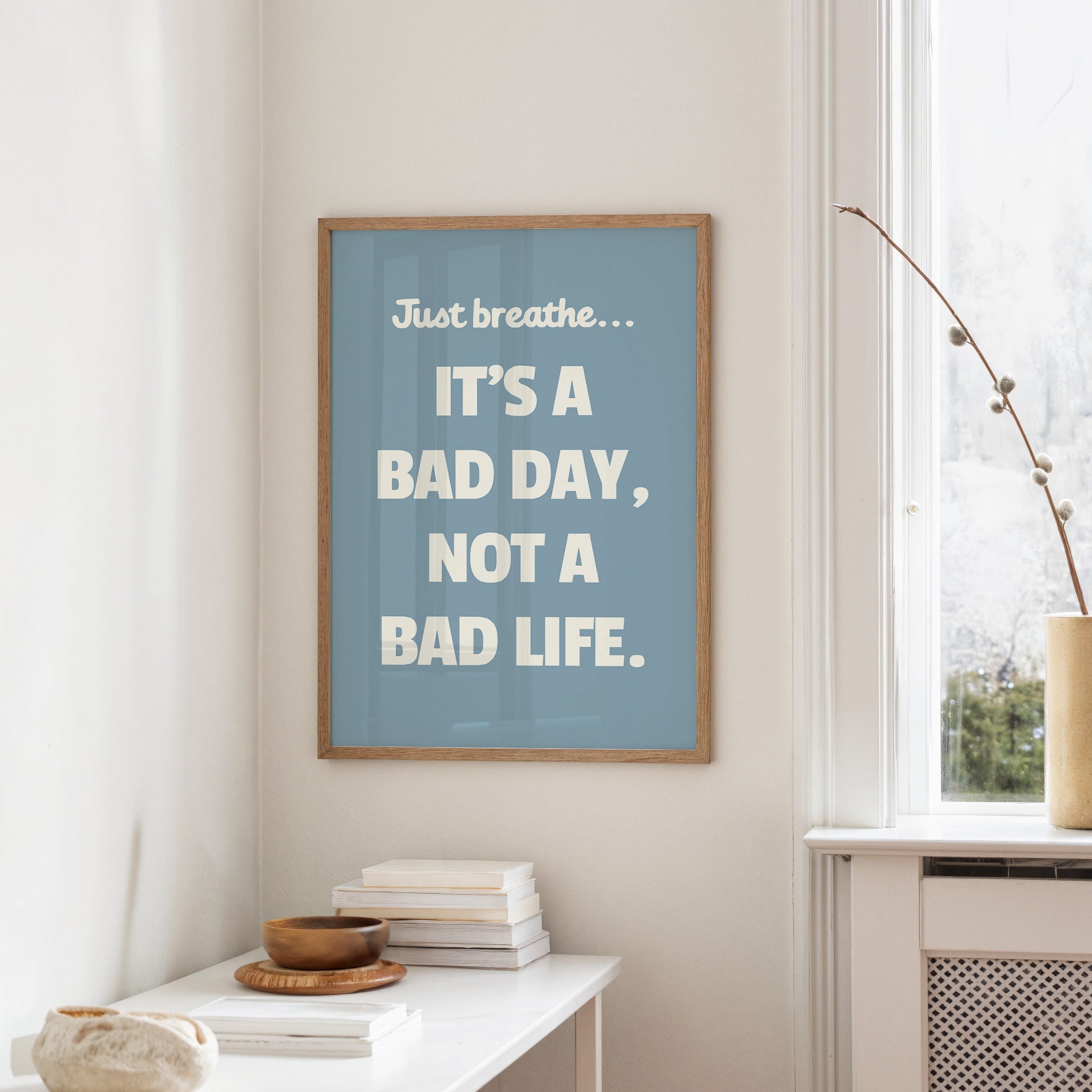 Bad Day Not Bad Life