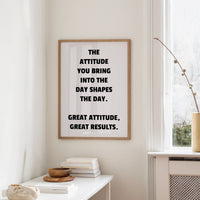Great Attitude Great Results