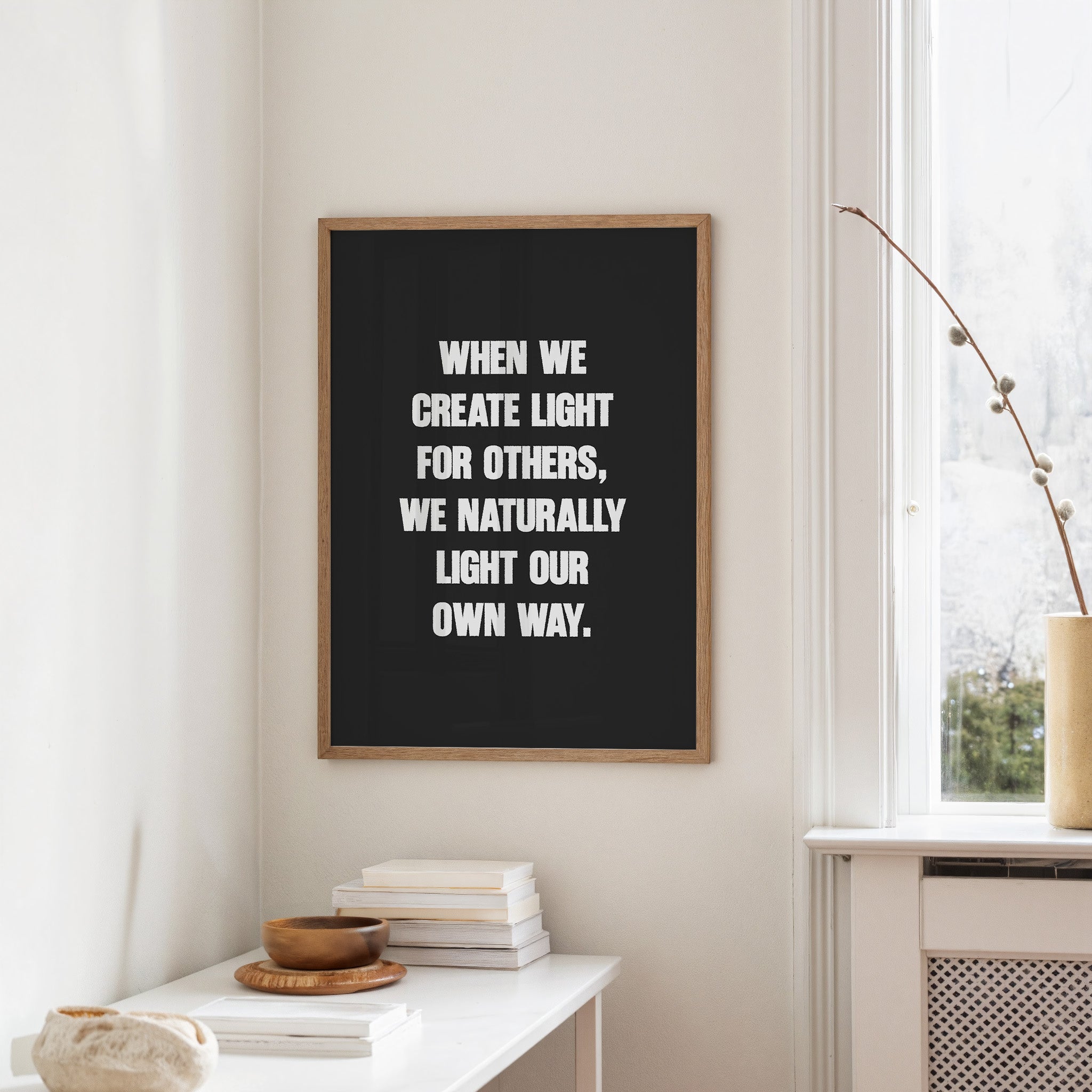 Create Light For Others Quote