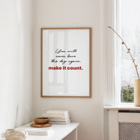 Make Today Count Always