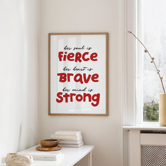 Her Soul Fierce Heart Brave