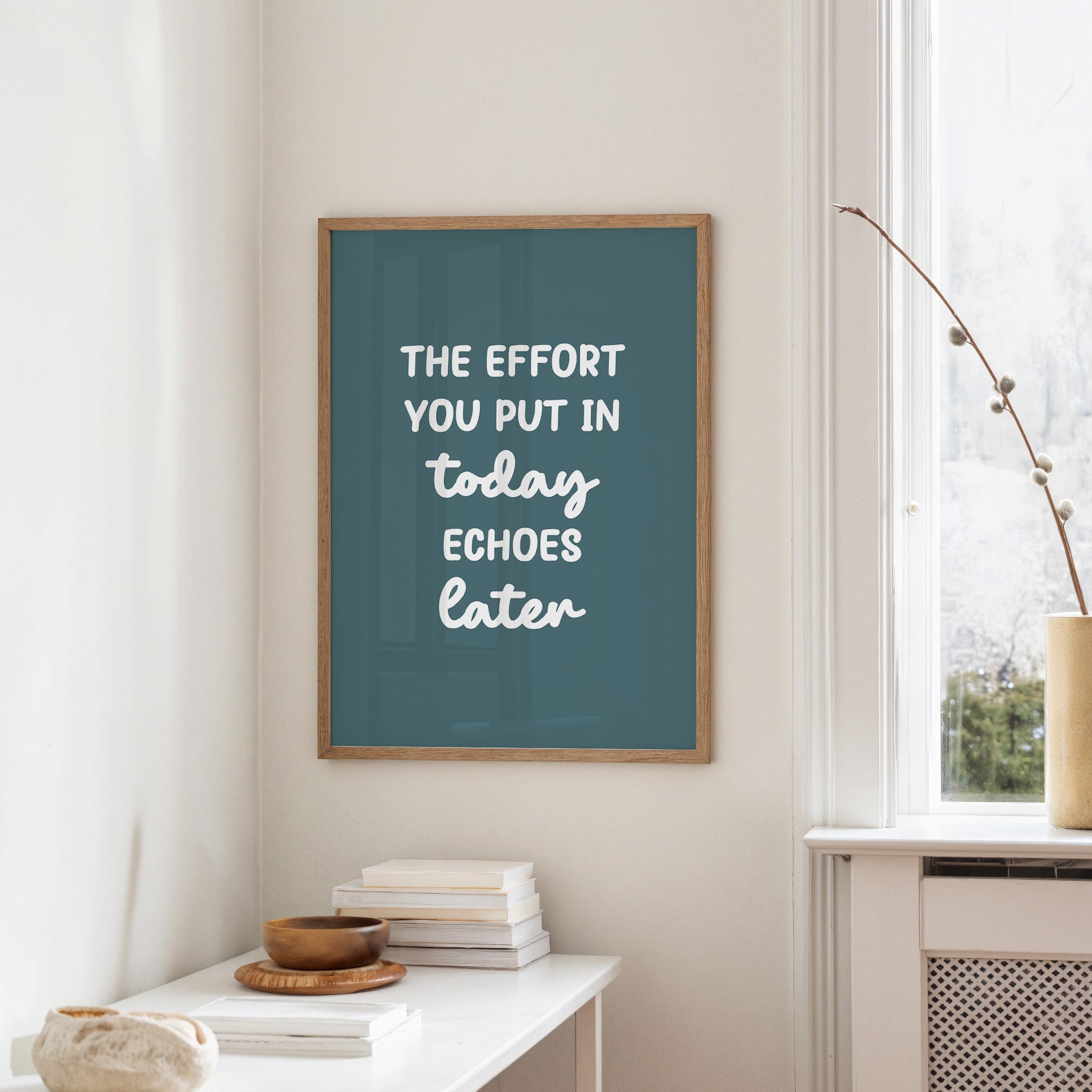 The Effort You Put In Today