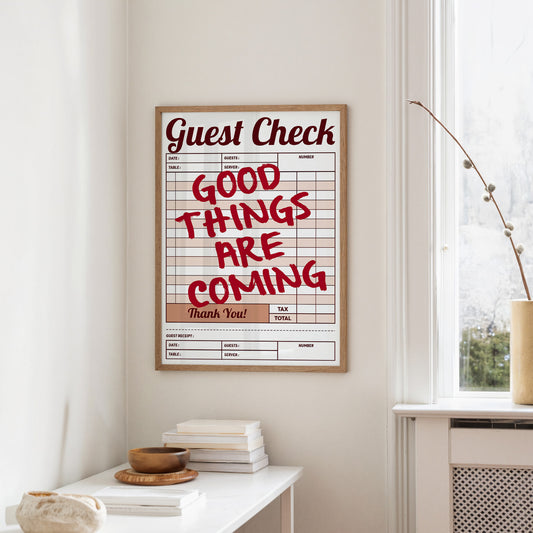 Good Things Are Coming Guest Check