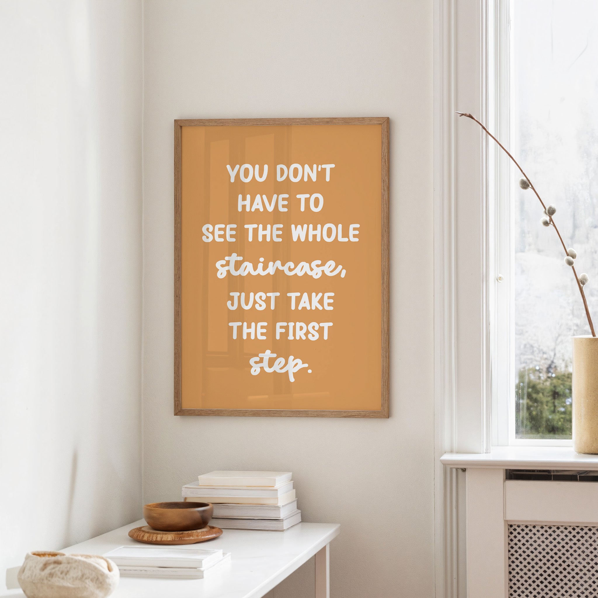 Just Take The First Step