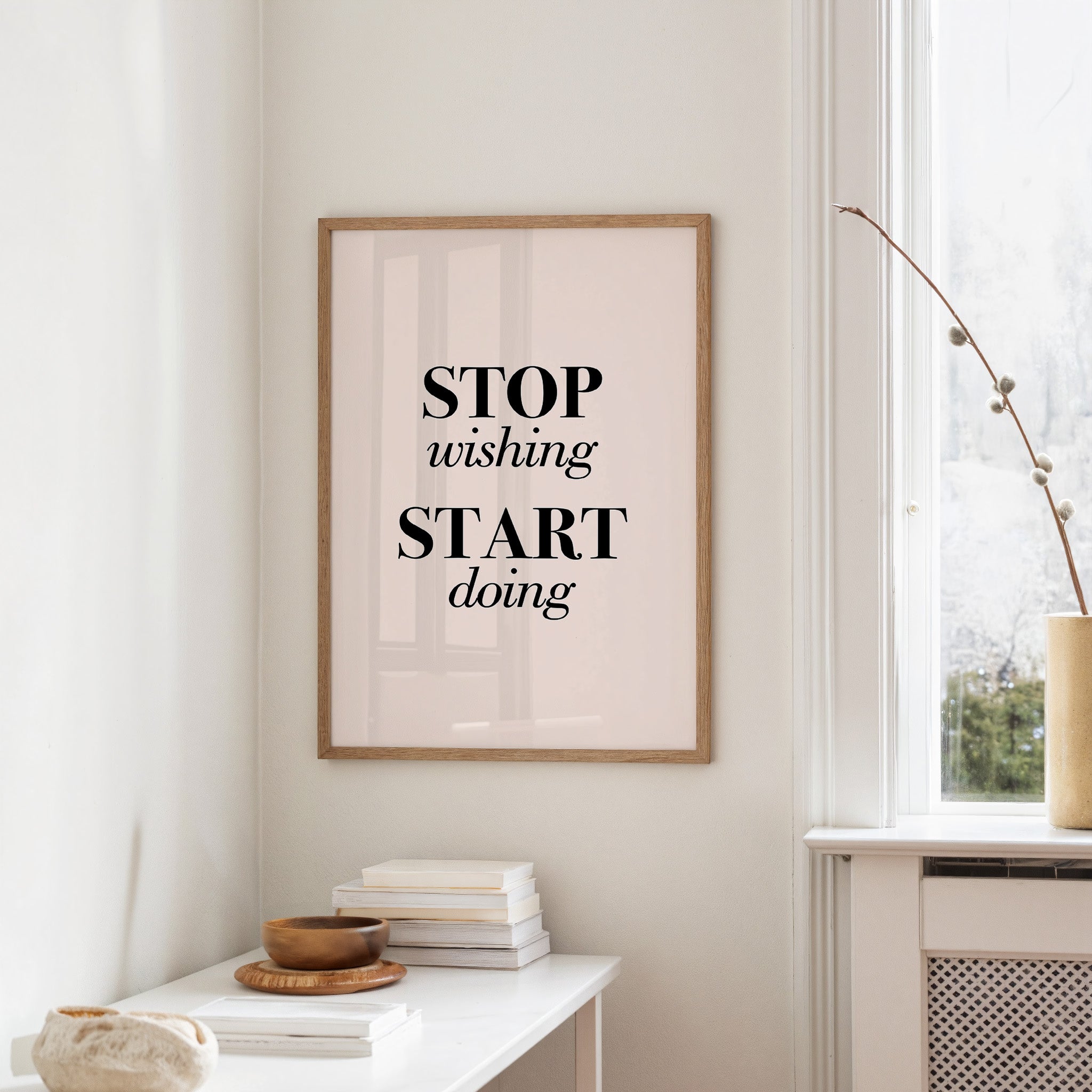 Stop Wishing Start Doing