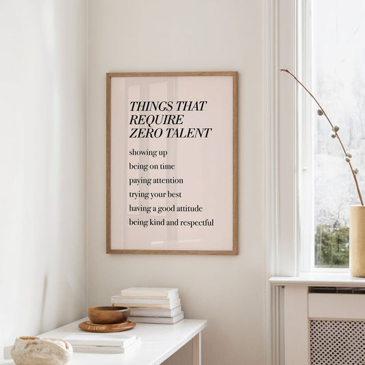 Things That Require Zero Talent