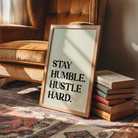Stay Humble, Hustle Hard, Cream Edition