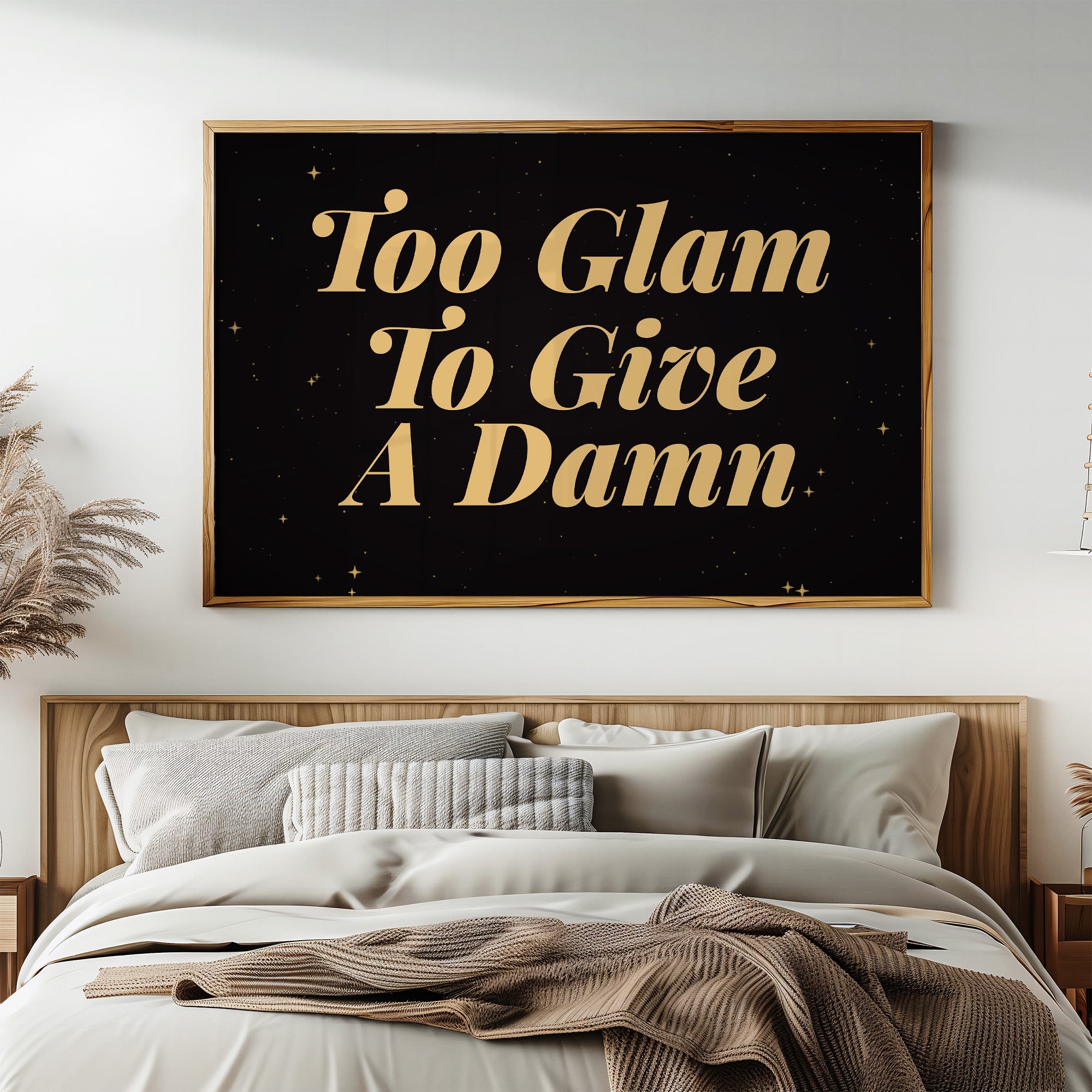 Too Glam To Give A Damn