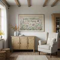 Gather Wildflowers Not Regrets