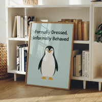 Formally Dressed, Informally Behaved