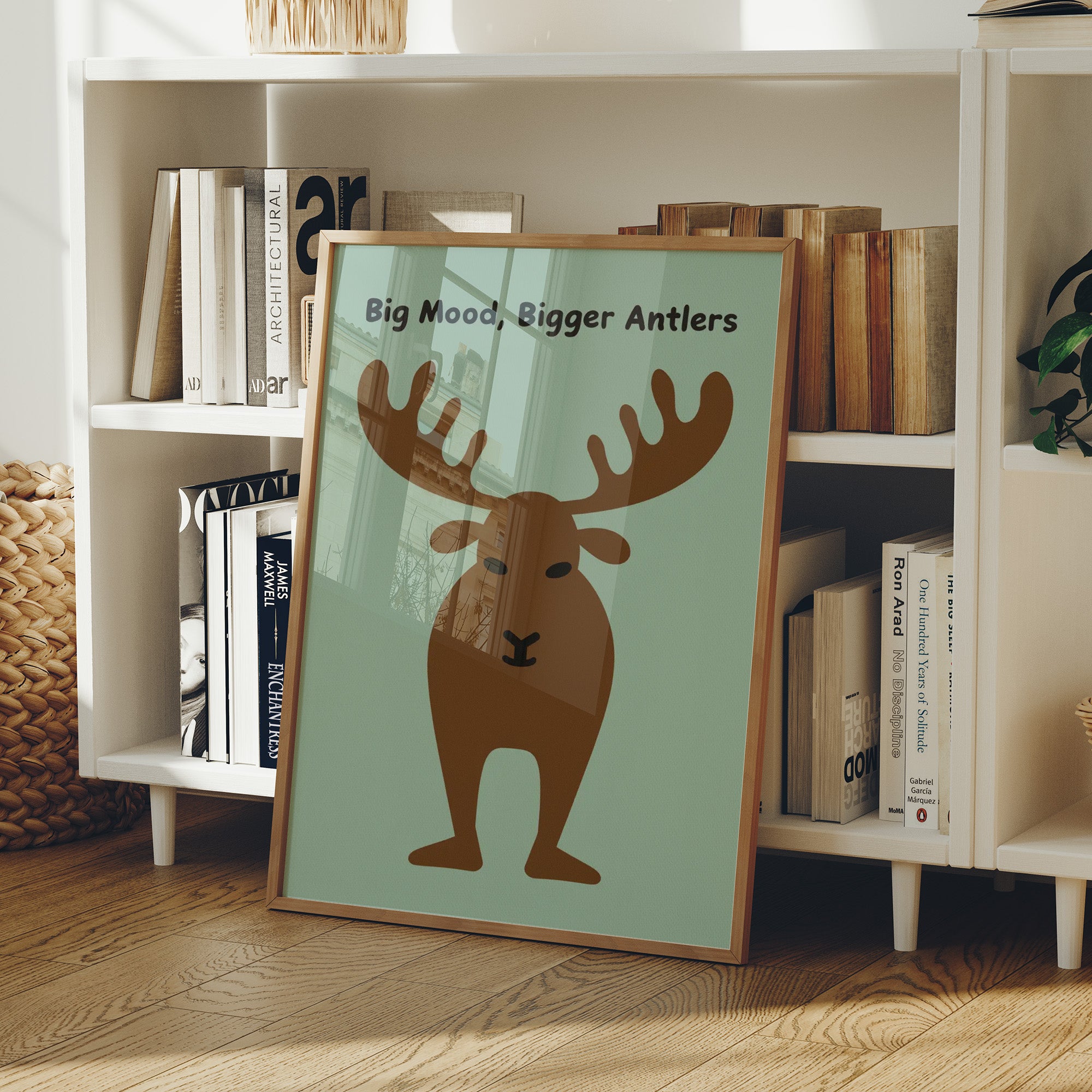 Big Mood, Bigger Antlers