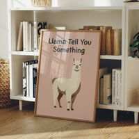 Llama Tell You Something