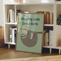 Running Late Since Birth