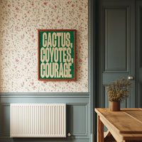 Cactus, Coyotes, Courage