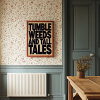 Tumbleweeds and Tall Tales