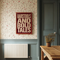 Barstools and Bold Tales