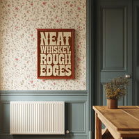 Neat Whiskey, Rough Edges
