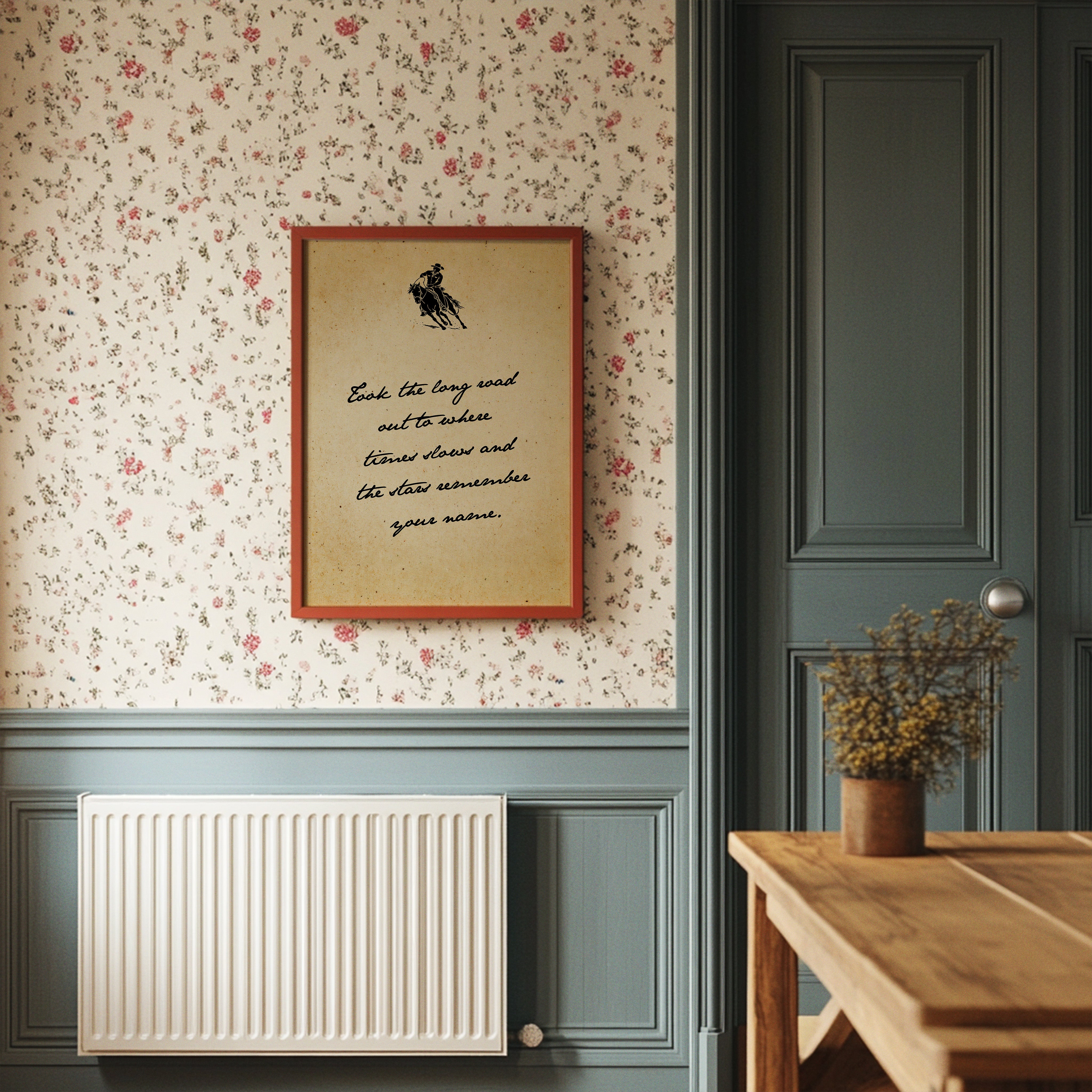 Took the Long Road Out — Classic Cowboy Script Print