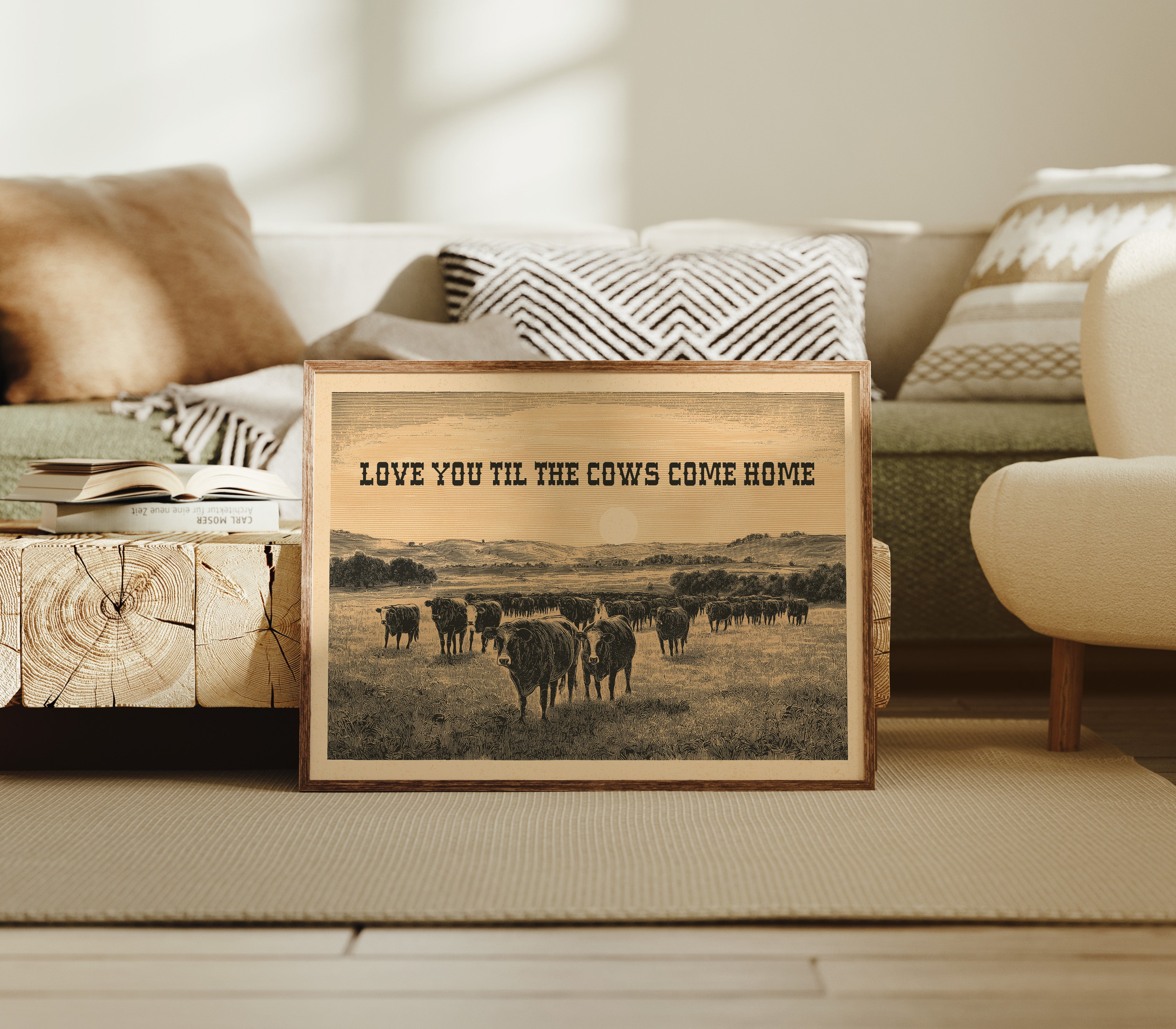 Love You Til the Cows Come Home