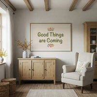 Good Things Are Coming, Sage