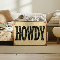 Howdy, Rusted Tin Sign
