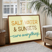 Salt Water Cures Everything (Sunset Hues)