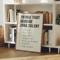 Things That Require Zero Talent