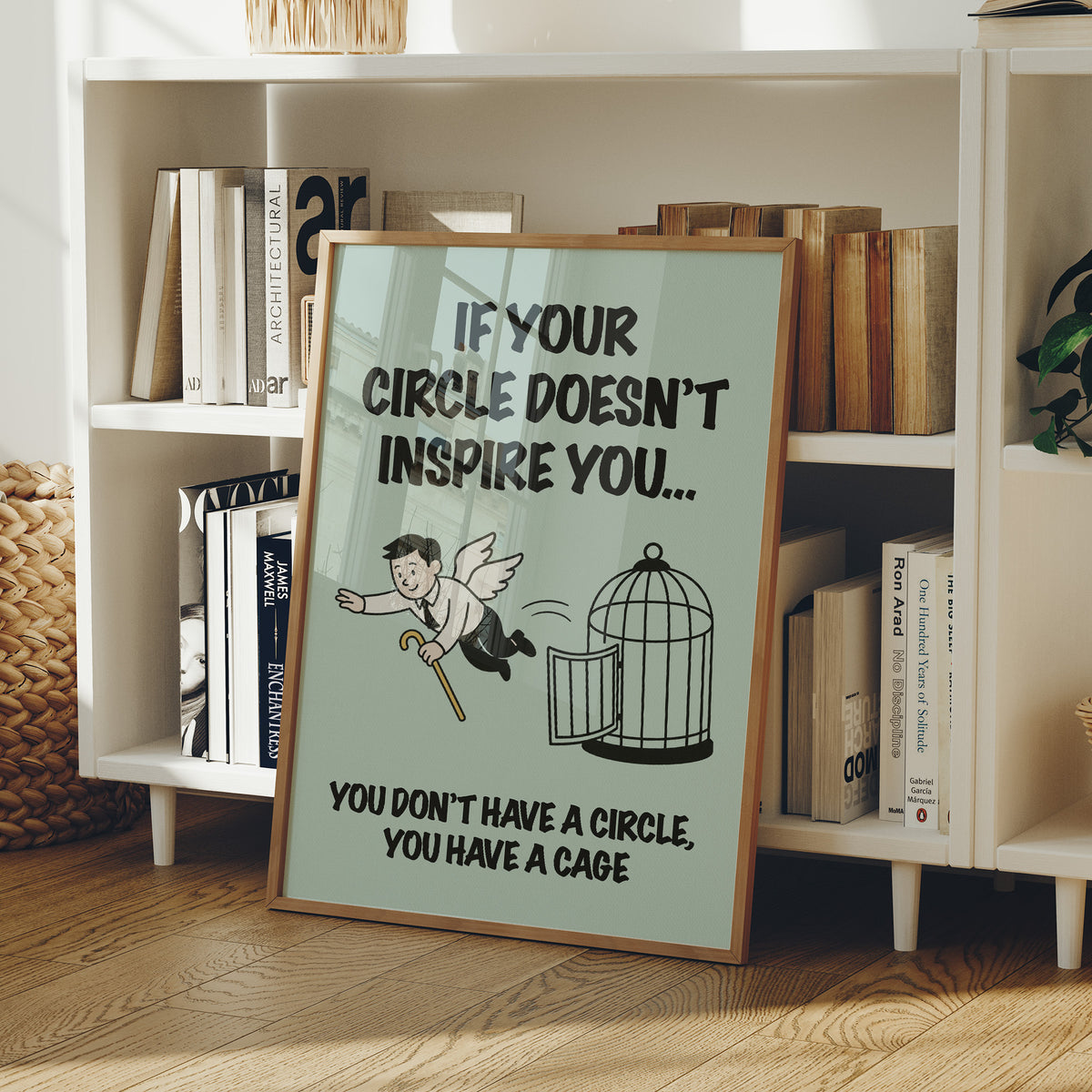 Circle or Cage Motivational Art