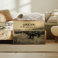 Love You Til the Cows Come Home