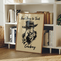 Feel Free to Toot Cowboy