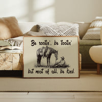 Be Rootin Be Tootin Be Kind
