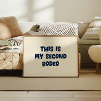 This Is My Second Rodeo