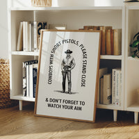 Watch Your Aim Cowboy Humor