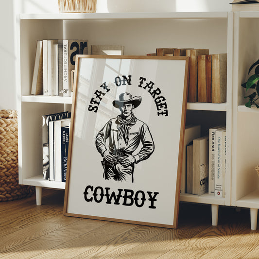 Stay On Target Cowboy