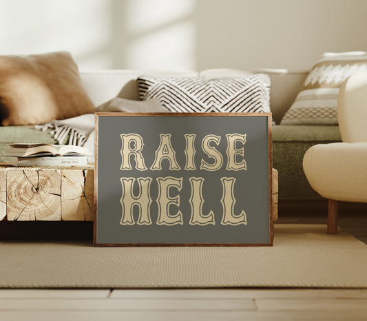 Raise Hell Western Typography Wall Art