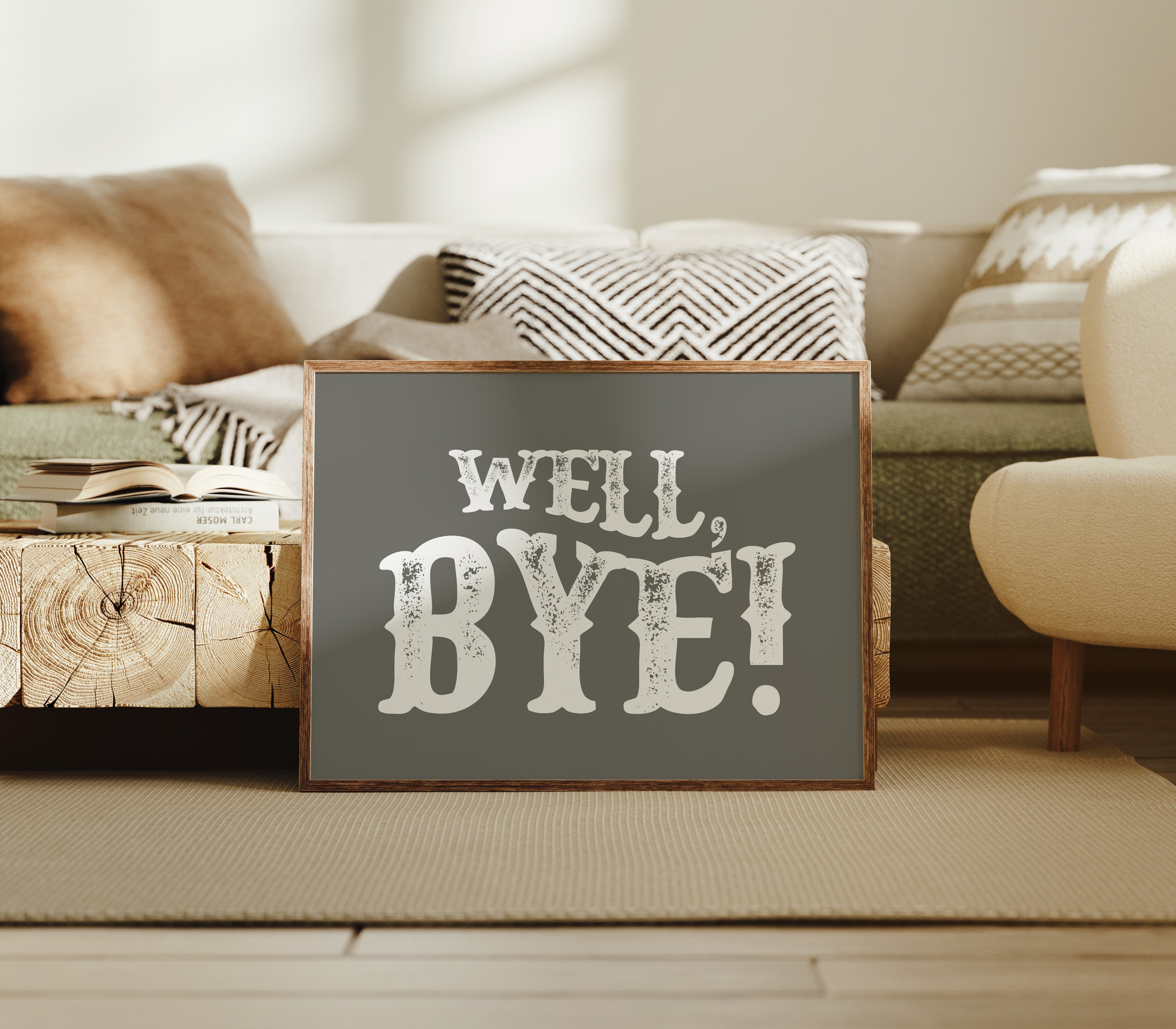 Well Bye Western Quote Wall Art