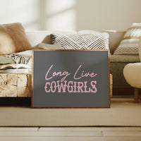 Long Live Cowgirls Western Wall Art