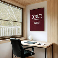 Execute Stop Talking Put In Work Motivation Print