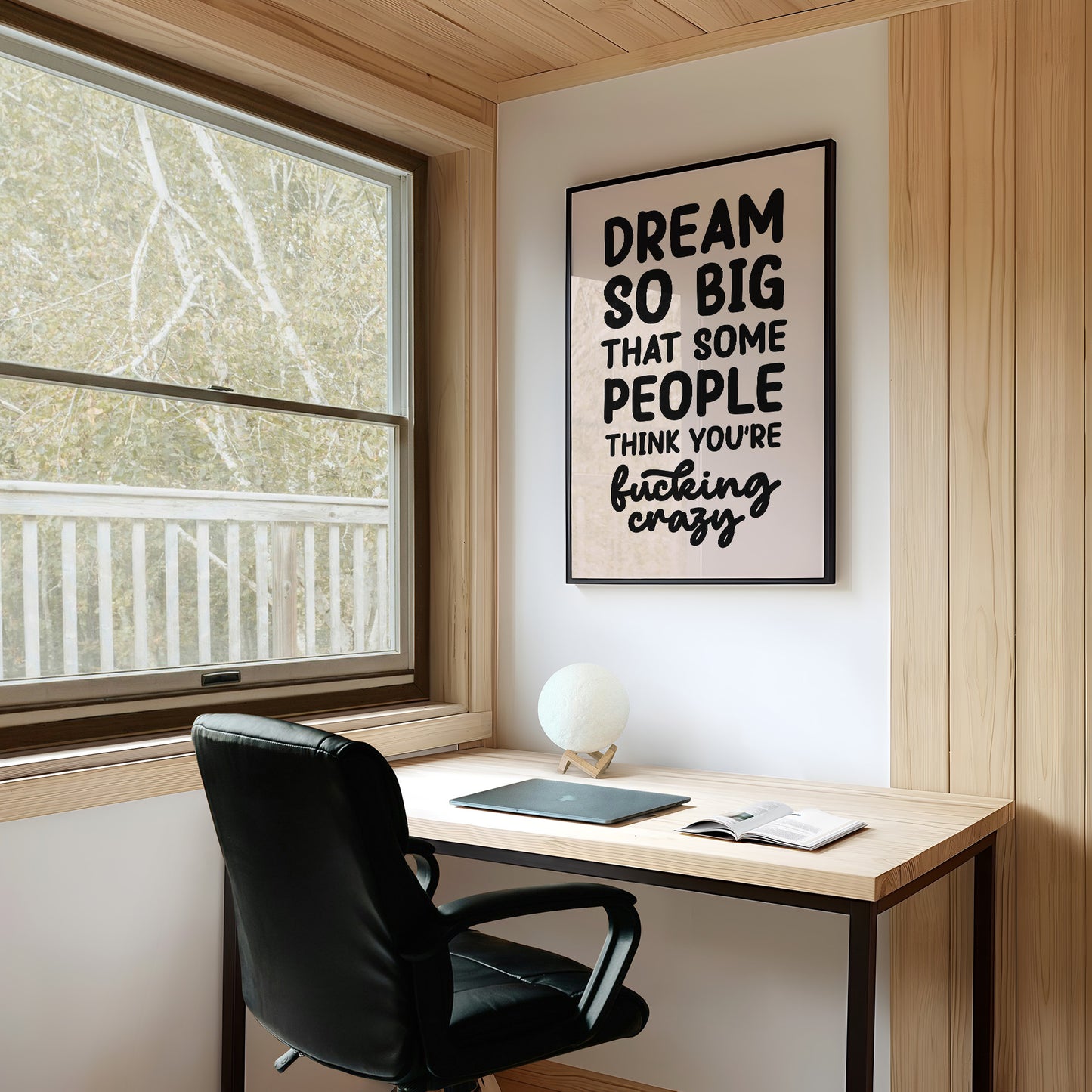 Dream So Big They Call You Crazy