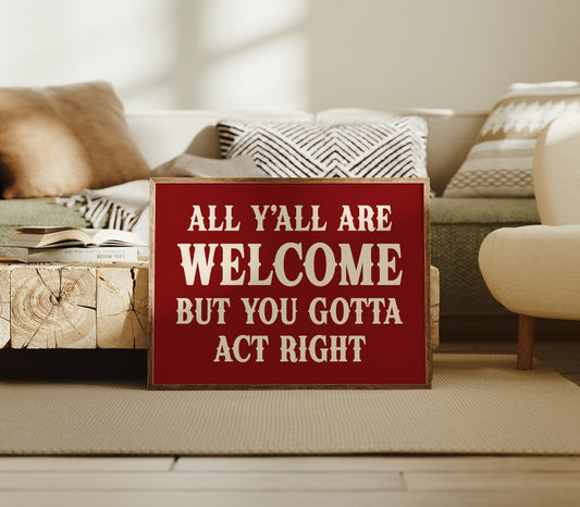 The House Rules Are Simple