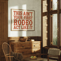 Not Your First Rodeo, Prove It