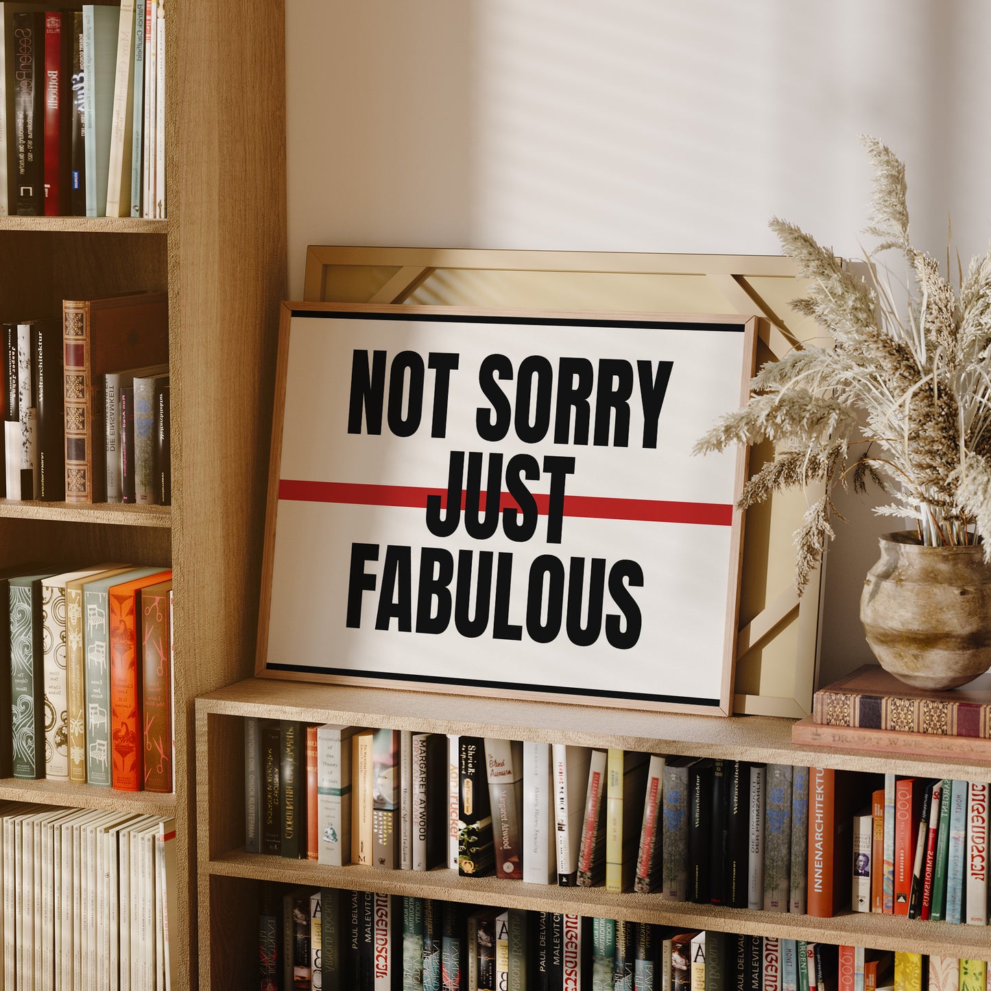 Not Sorry, Just Fabulous