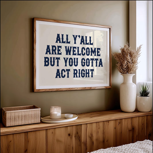 All Y'all Are Welcome Here